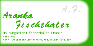 aranka fischthaler business card